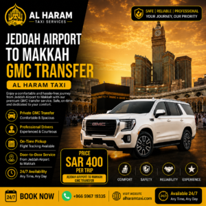 Jeddah Airport to Makkah GMC Transfer
