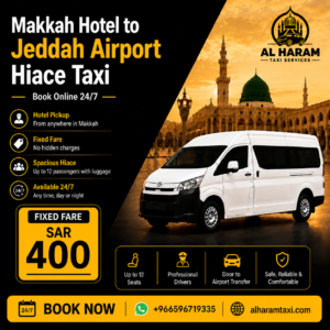 Makkah Hotel to Jeddah Airport Hiace Taxi