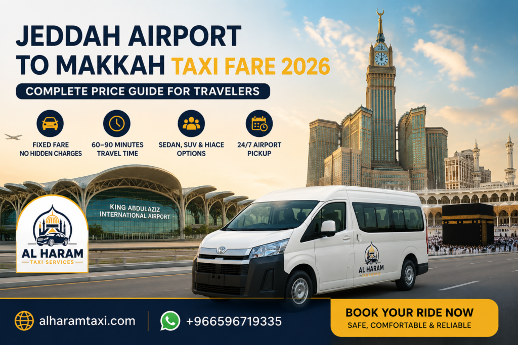 Jaddah Airport to Makkah Taxi Fare