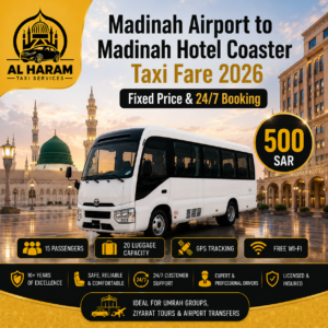 Madinah Airport to Madinah Hotel Coaster Taxi Fare