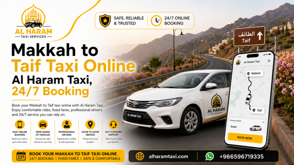 Makkah to Taif Taxi Online