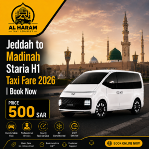 Jeddah to Madinah Staria H1 Taxi Fare