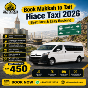 Makkah to Taif Hiace Taxi
